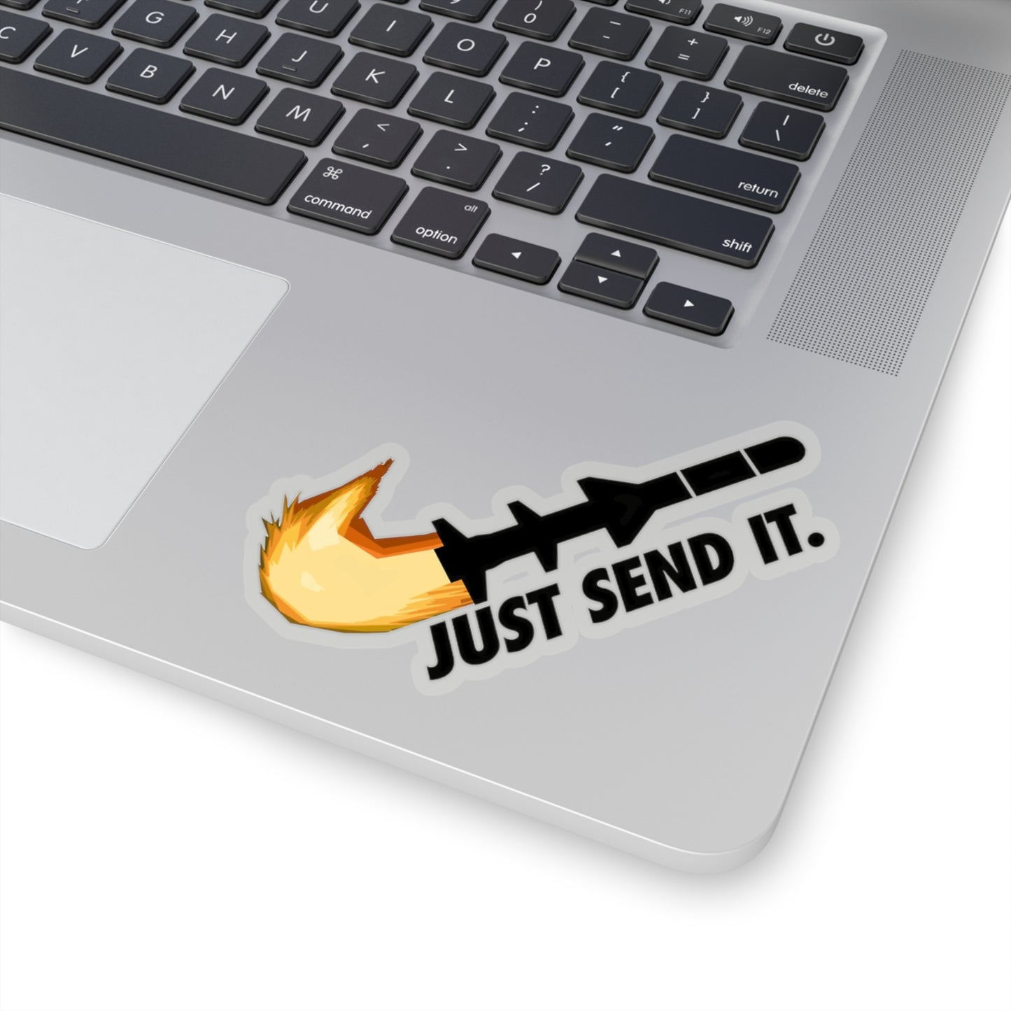 JUST SEND IT
