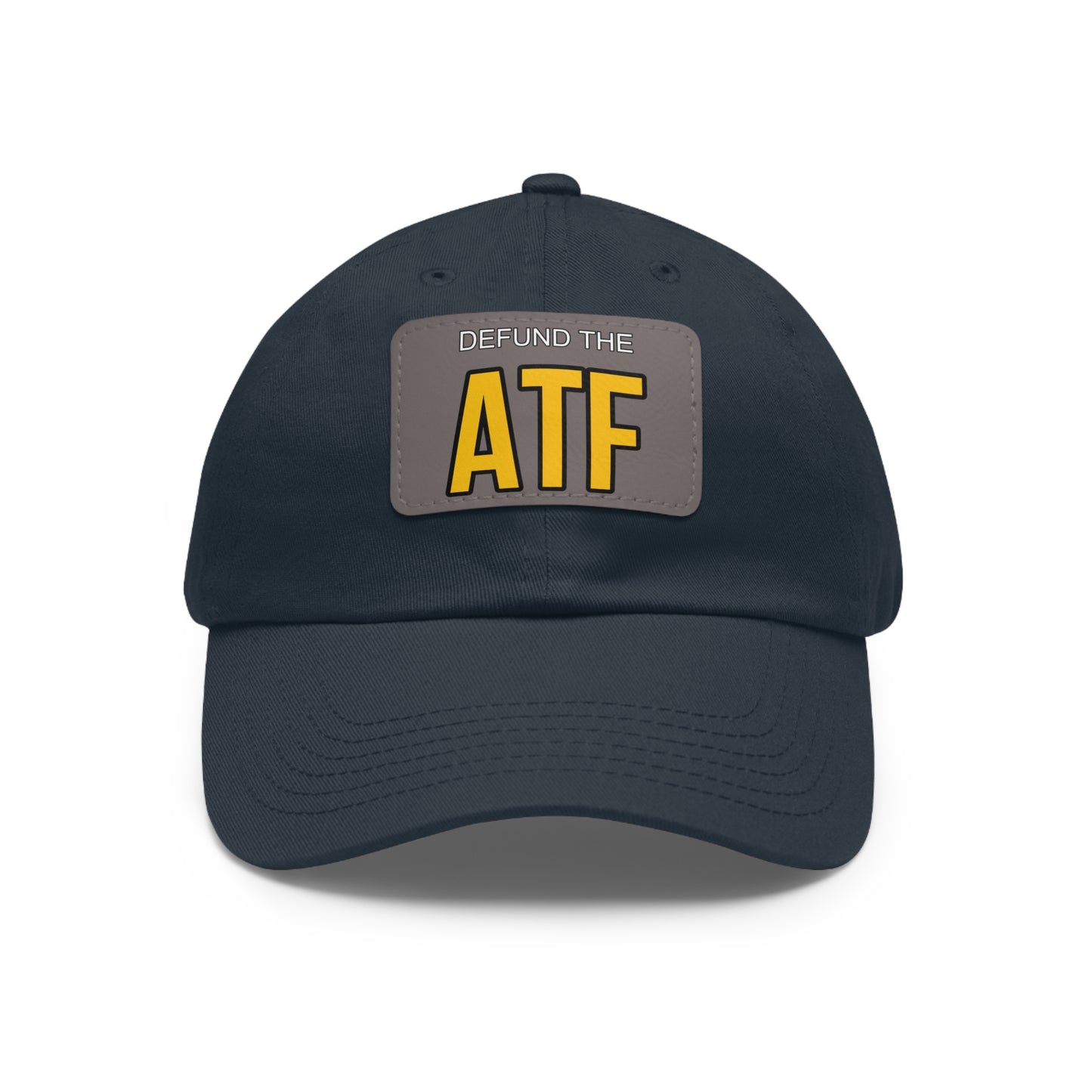 Defund the ATF Leather Patch Hat