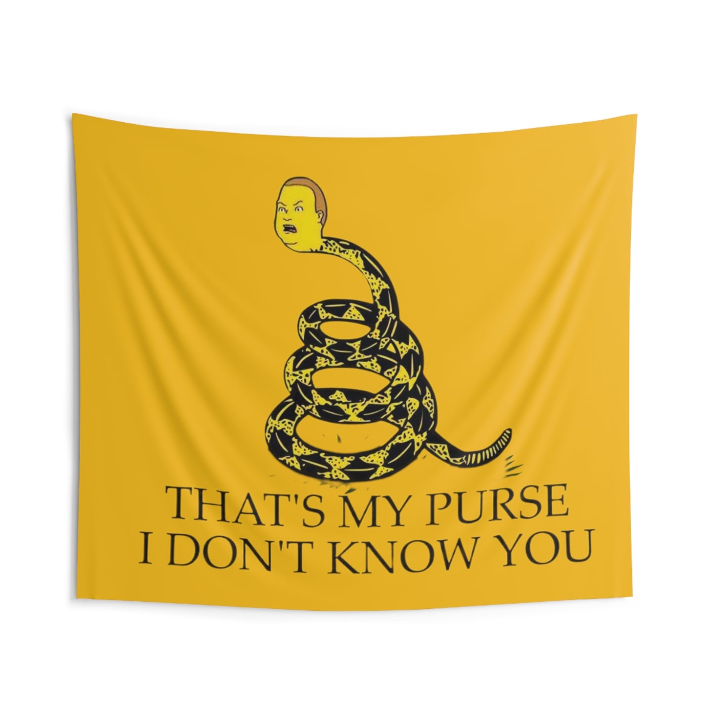 That's My Purse, I Don't Know You Gadsden