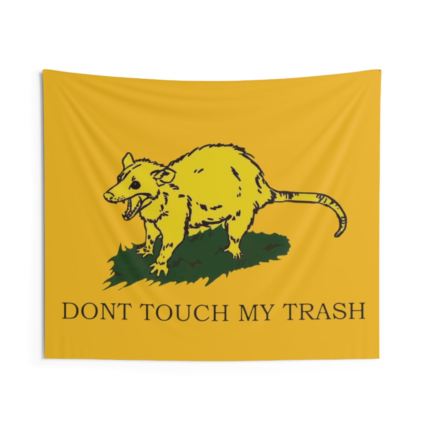 DONT TOUCH MY TRASH