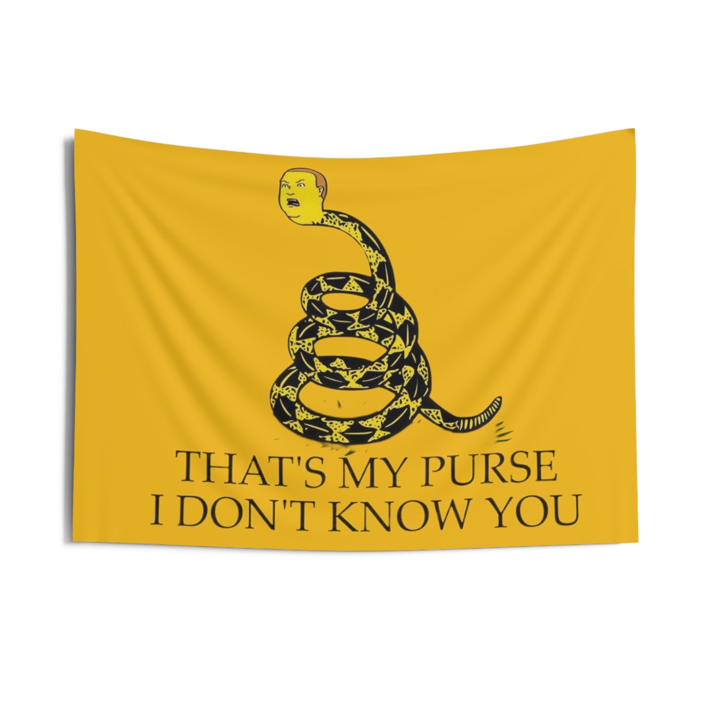 That's My Purse, I Don't Know You Gadsden