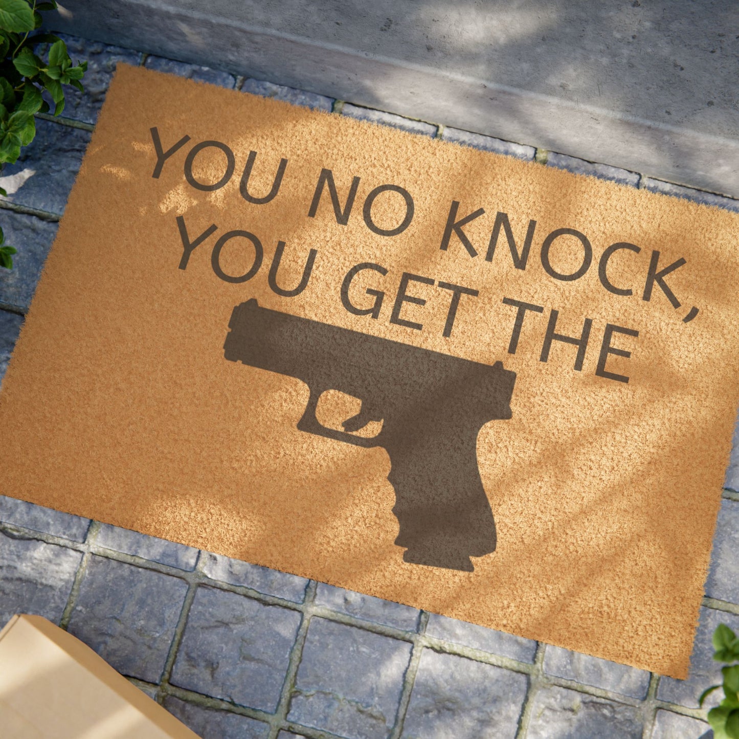 No Knock, Get the Glock Doormat