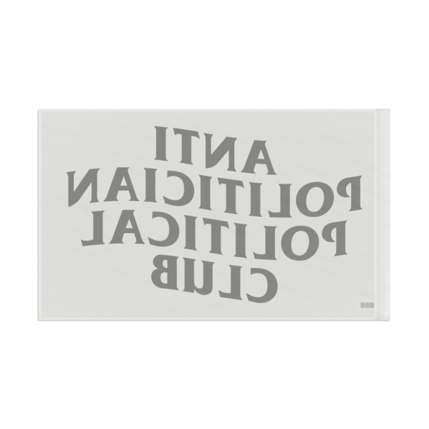 ANTI POLITICIAN POLITICAL CLUB POLE FLAG
