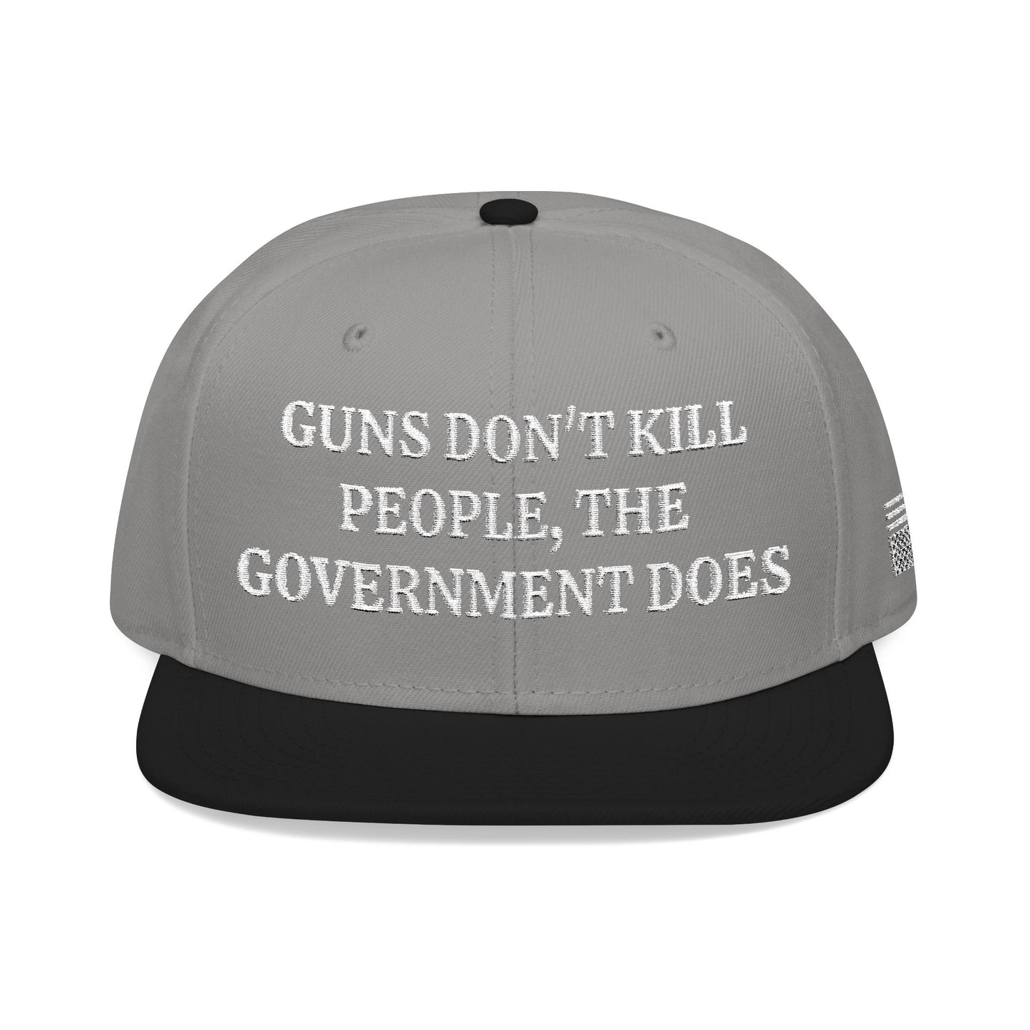 GUNS DON'T KILL PEOPLE, THE GOVERNMENT DOES "MAGA" EMBROIDERED HAT