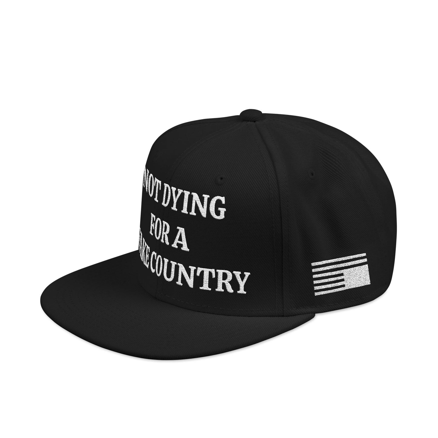 NOT DYING FOR A FAKE COUNTRY "MAGA" EMBROIDERED HAT