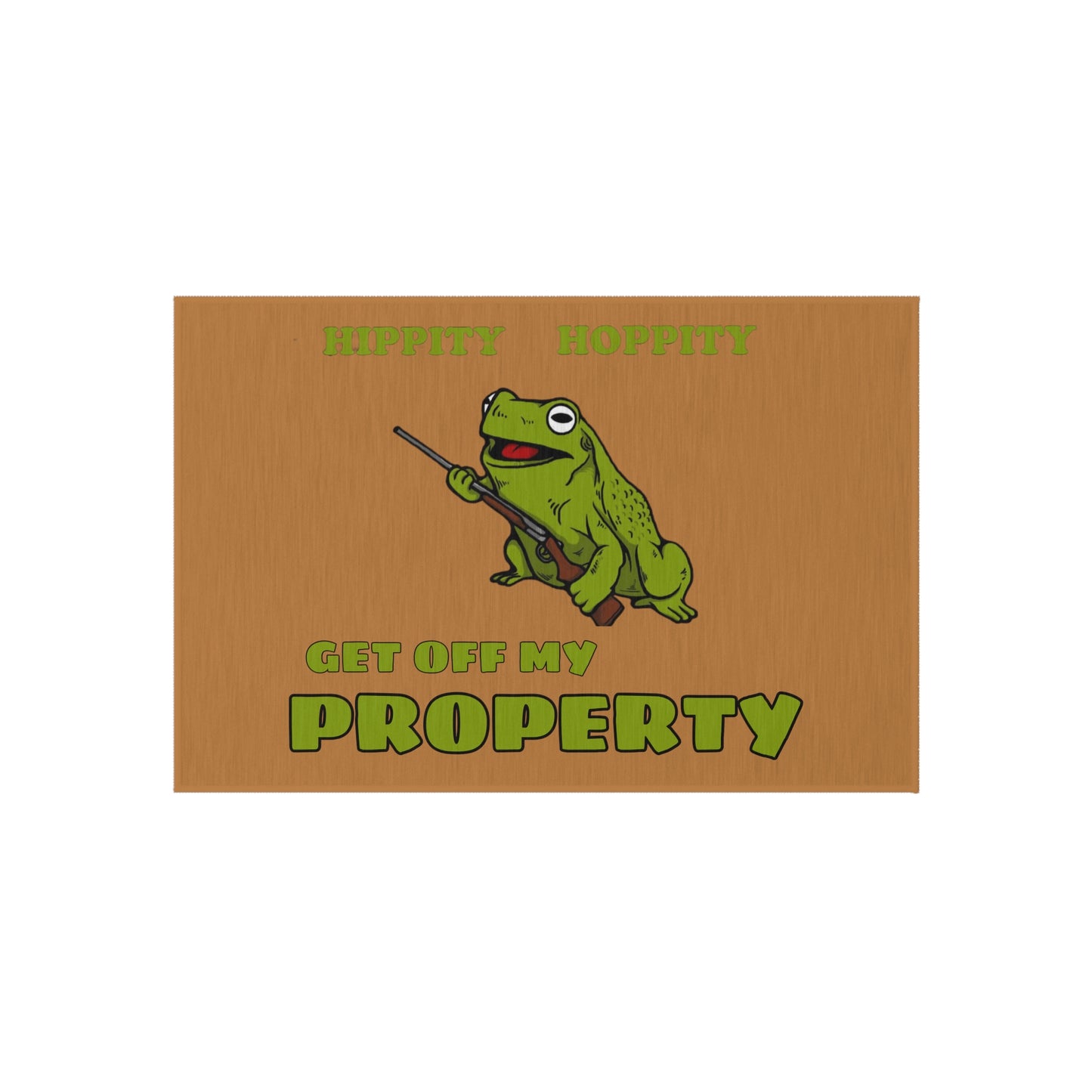 Hippity Hoppity Get Off My Property Doormat