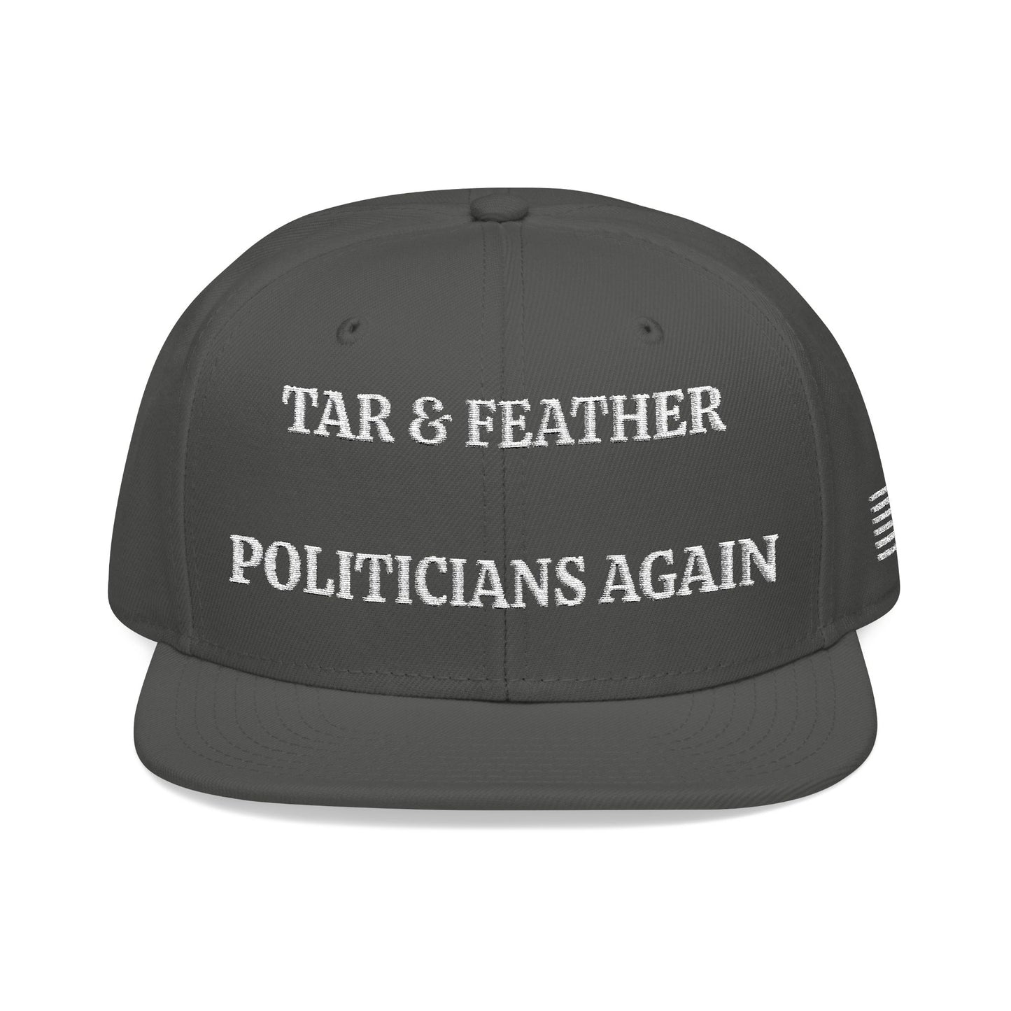 TAR & FEATHER POLITICIANS AGAIN "MAGA" EMBROIDERED HAT