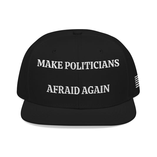 MAKE POLITICIANS AFRAID AGAIN "MAGA" EMBROIDERED HAT