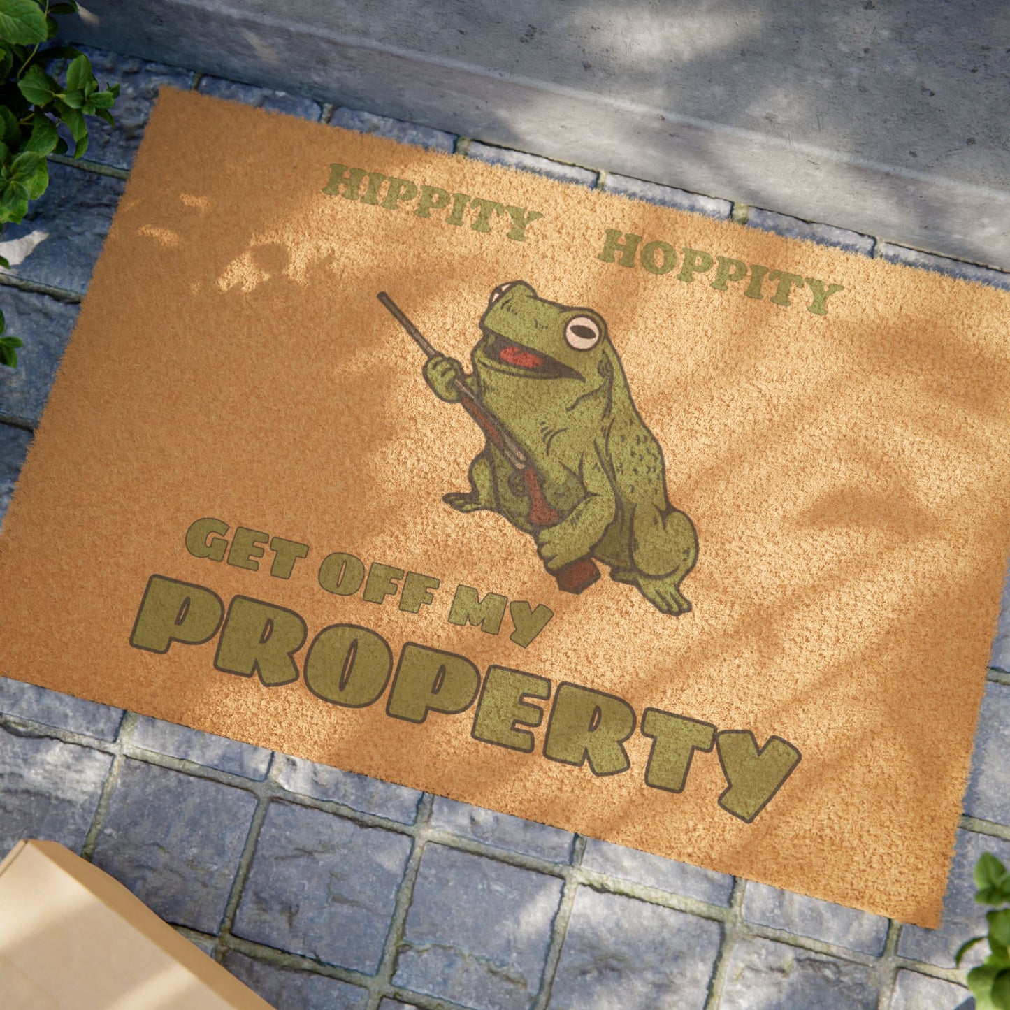 Hippity Hoppity... Get Off My Property Doormat