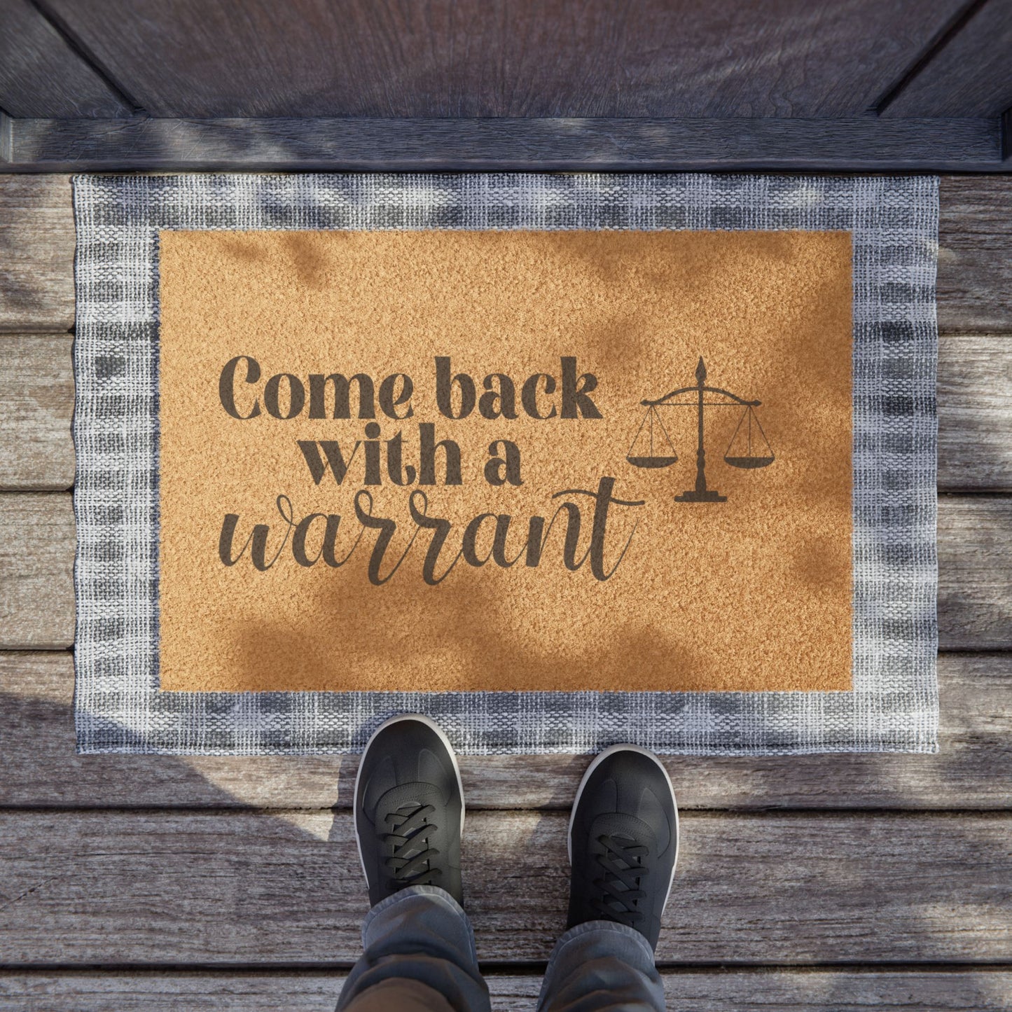 Come Back With a Warrant Doormat