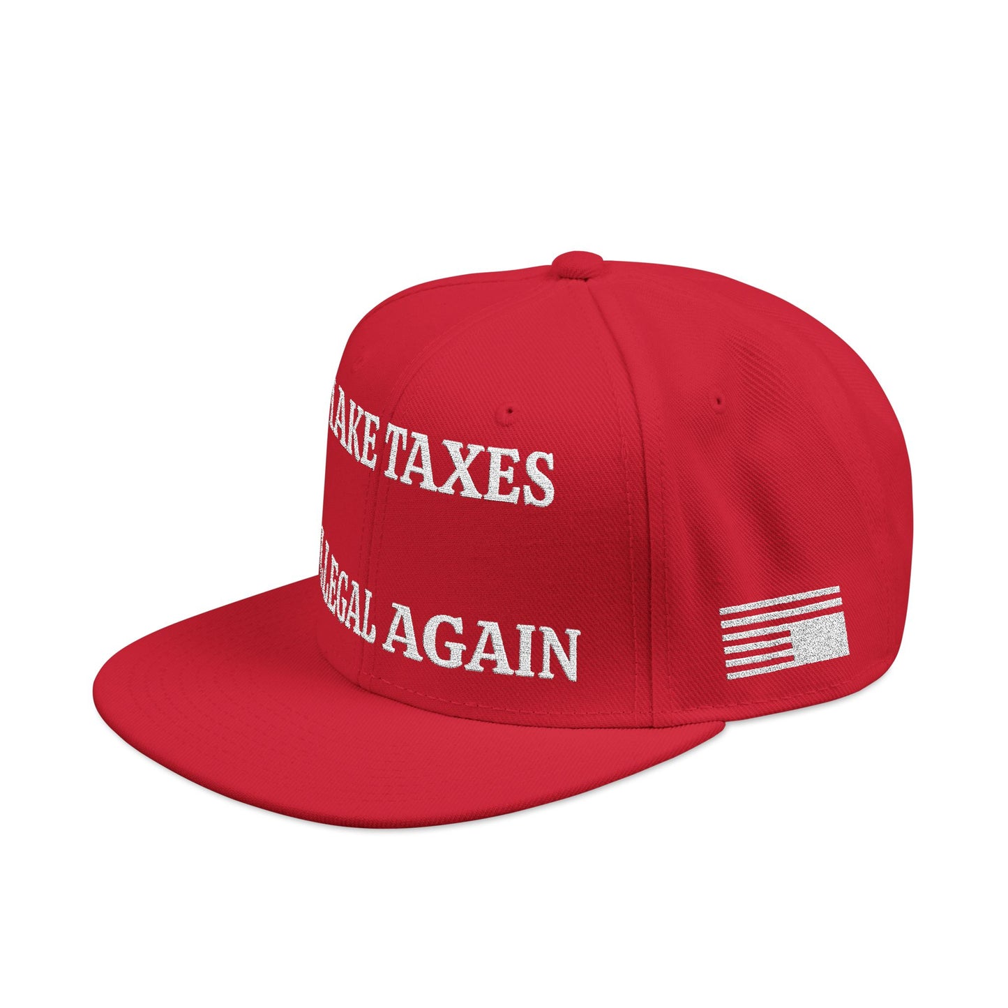 MAKE TAXES ILLEGAL AGAIN "MAGA" EMBROIDERED HAT
