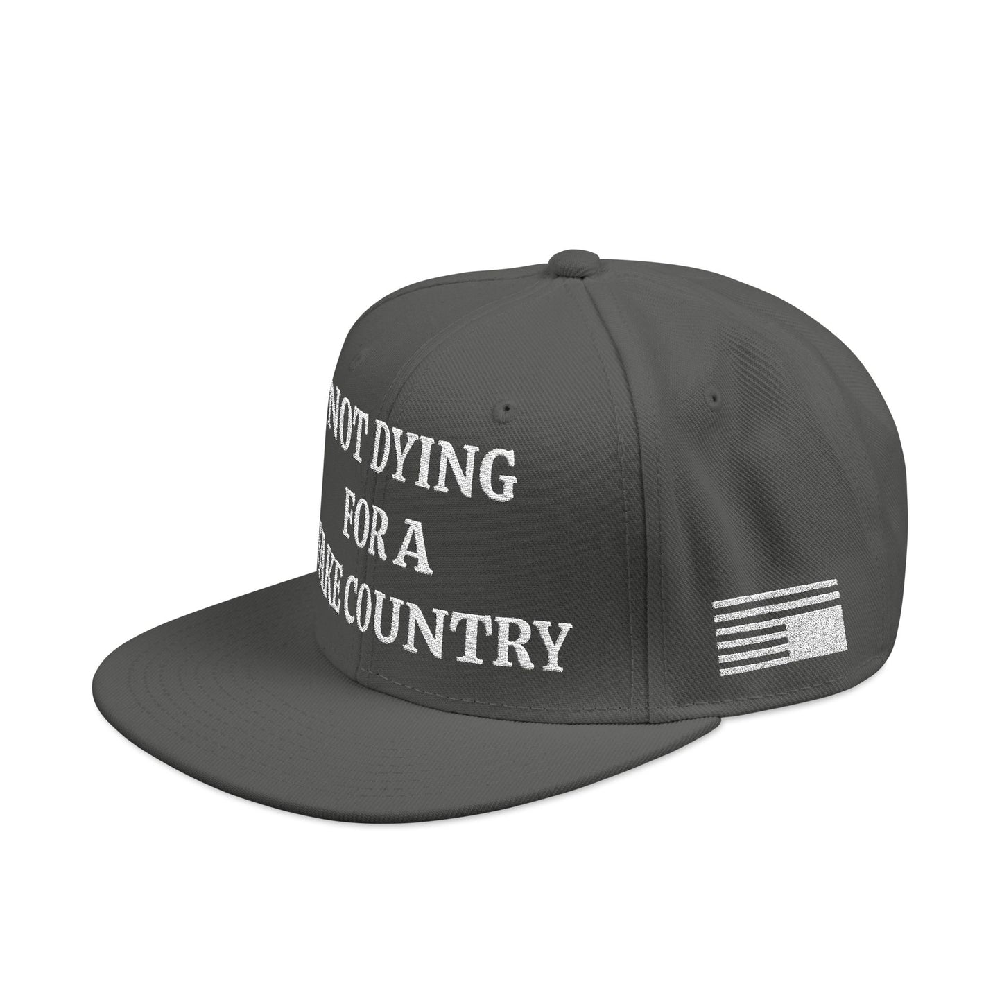 NOT DYING FOR A FAKE COUNTRY "MAGA" EMBROIDERED HAT