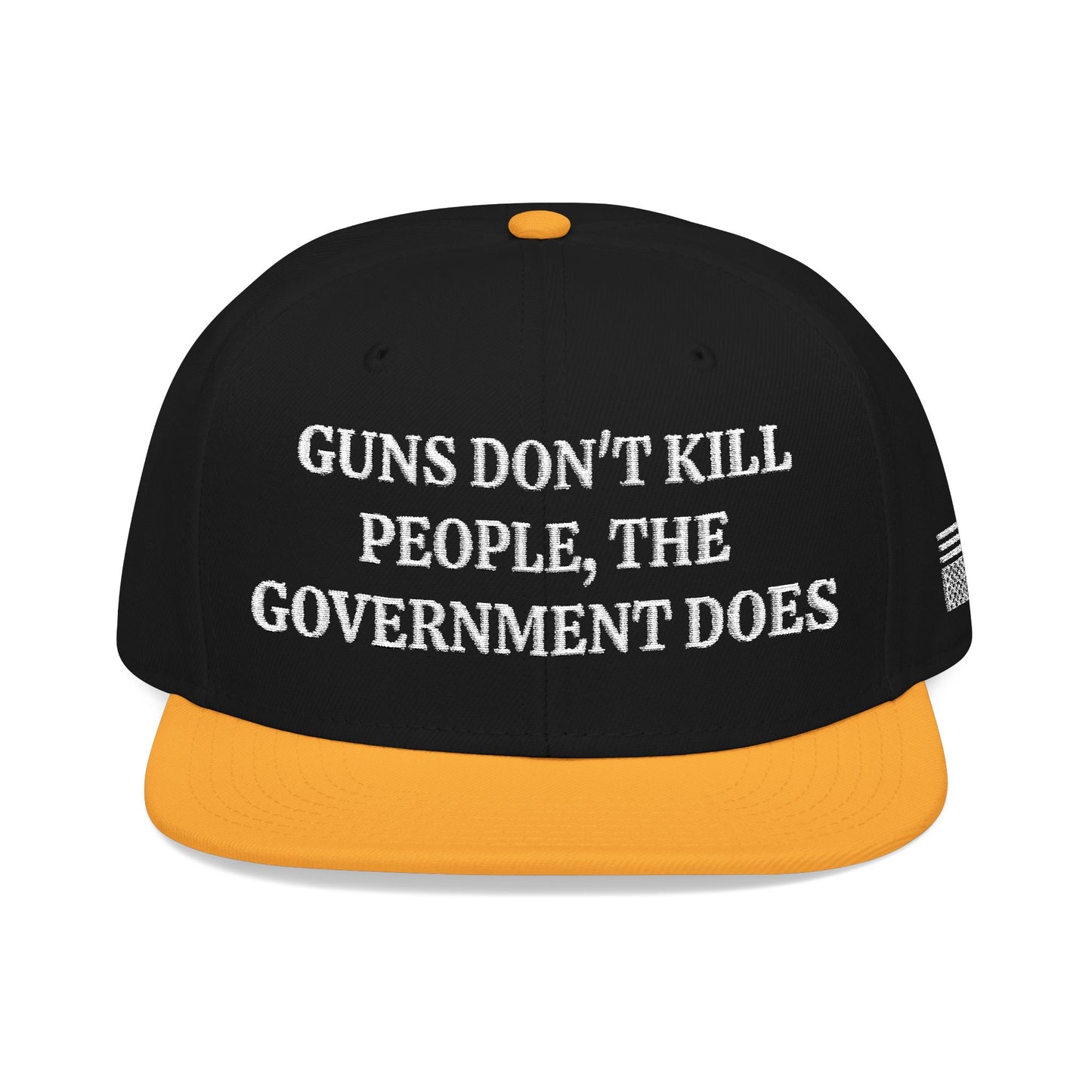 GUNS DON'T KILL PEOPLE, THE GOVERNMENT DOES "MAGA" EMBROIDERED HAT