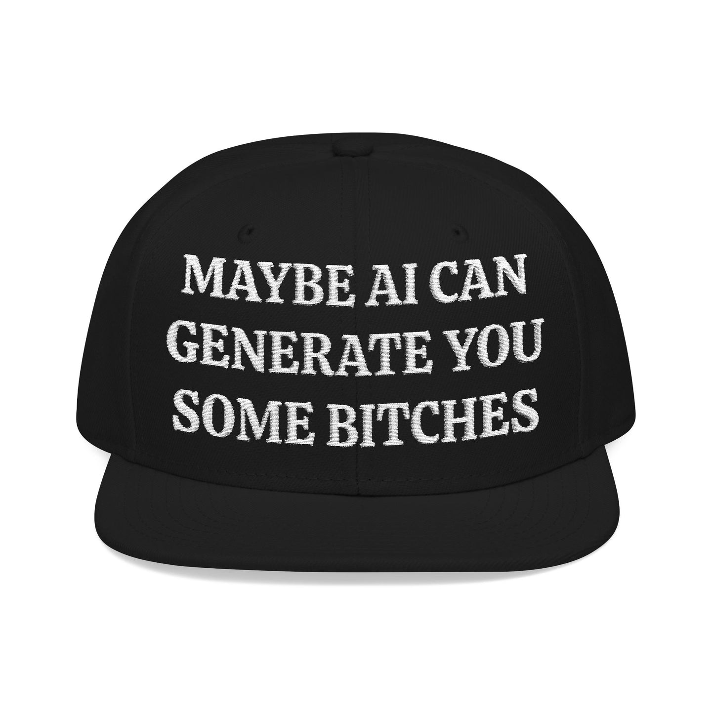 MAYBE AI CAN GENERATE YOU SOME BITCHES "MAGA" EMBROIDERED HAT